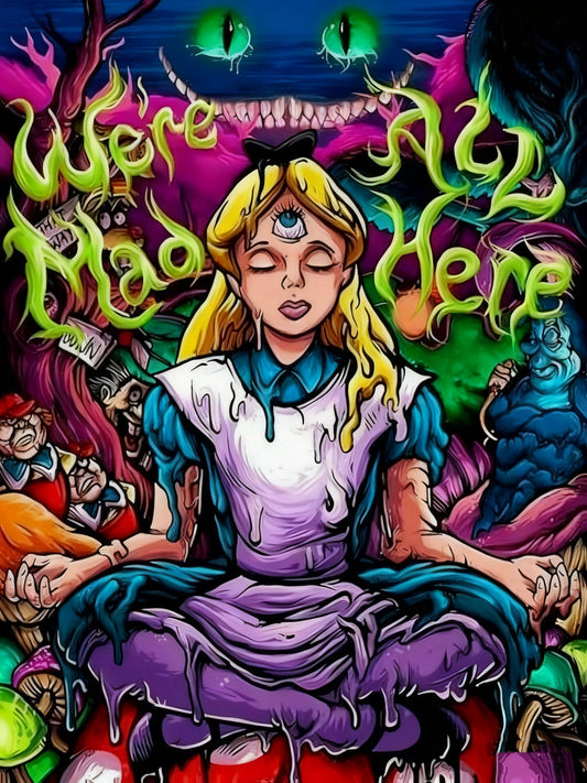 Were All Mad Here